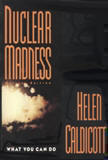  Nuclear Madness cover of book by Helen Caldicott