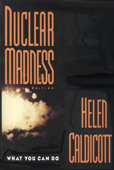 Nuclear Radiation Madness Helen Caldicott Circular Times Amazon Cover